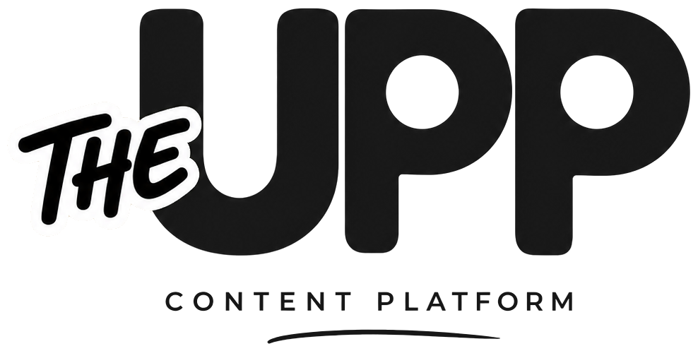 THE UPP — Content Platform